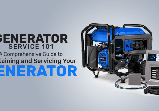 Generator Service 101: A Comprehensive Guide to Maintaining and Servicing Your Generator