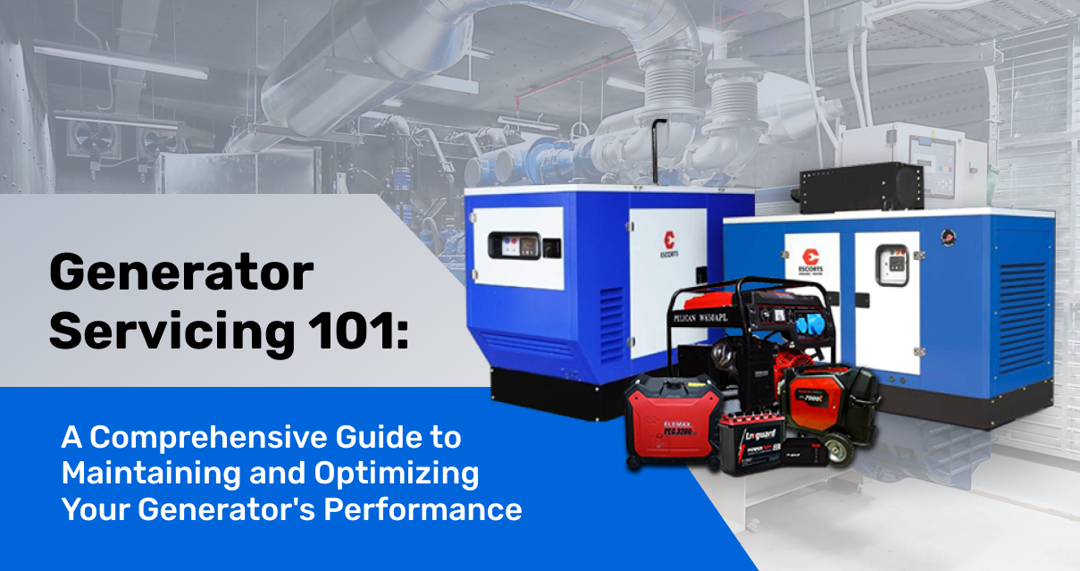 Generator Servicing 101: A Comprehensive Guide to Maintaining and Optimizing Your Generator Performance