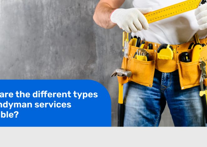 What are the different types of handyman services available?