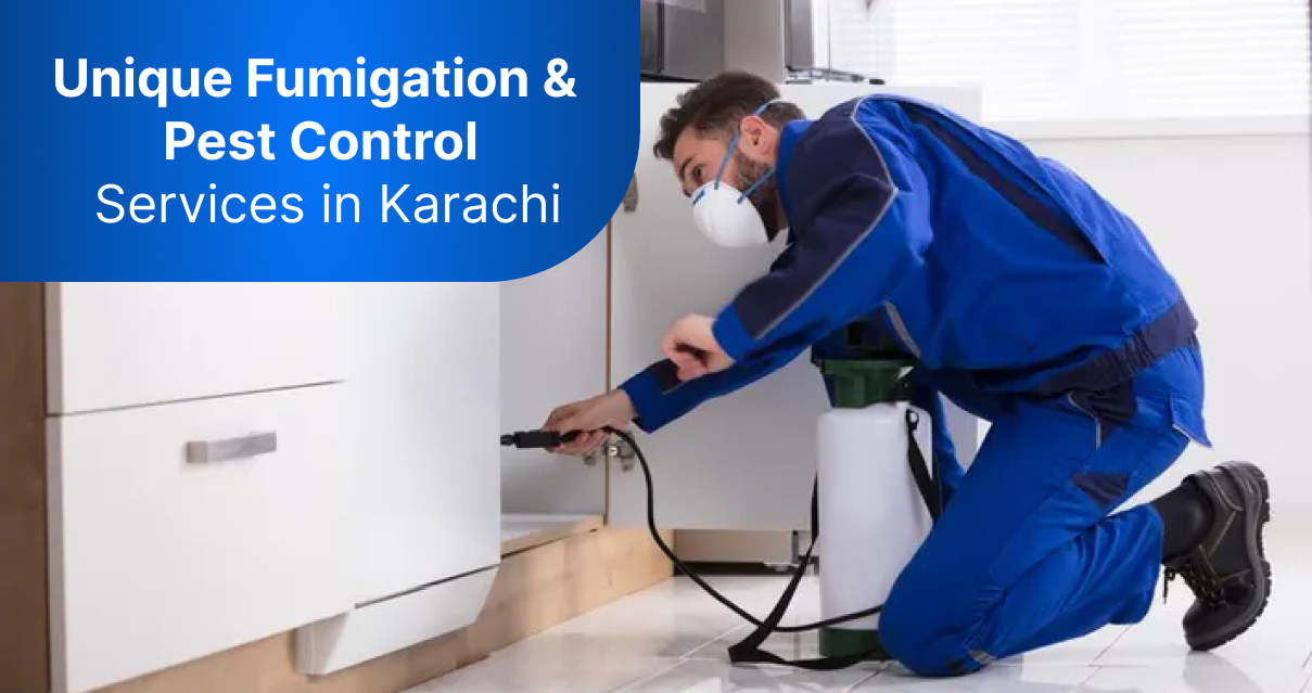 Unique Fumigation & Pest Control Services in Karachi