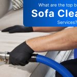 What are the top benefits of sofa cleaning services?