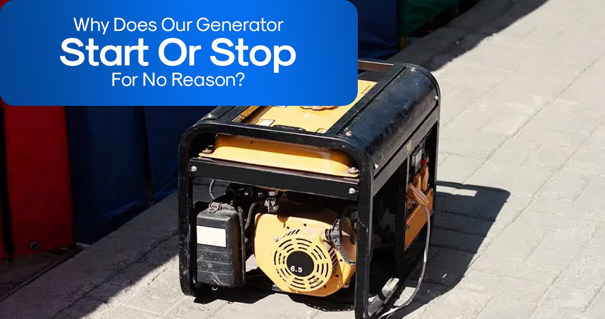 Why Does Our Generator Start Or Stop For No Reason?