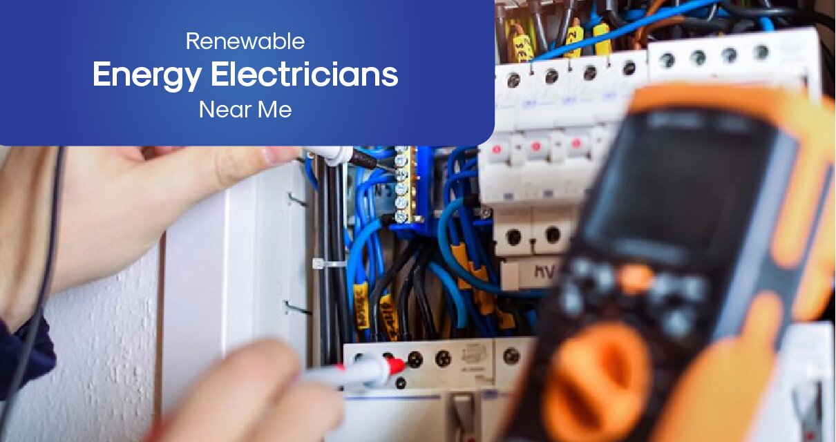 Renewable Energy Electricians Near Me