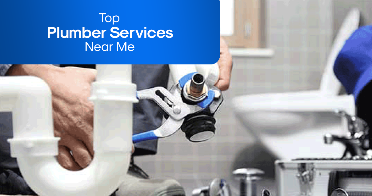 Plumber Service Near Me