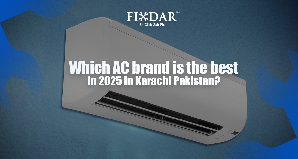 Which AC Brand Is The Best In 2025 In Karachi Pakistan?