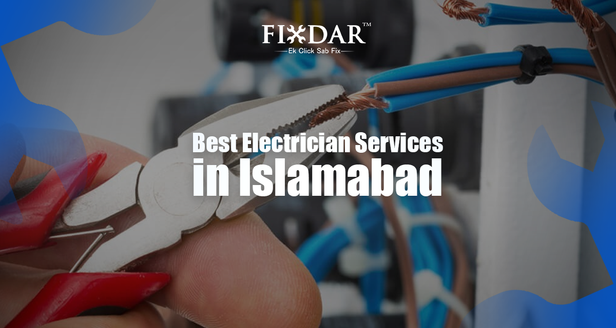 Best Electrician Services In Islamabad