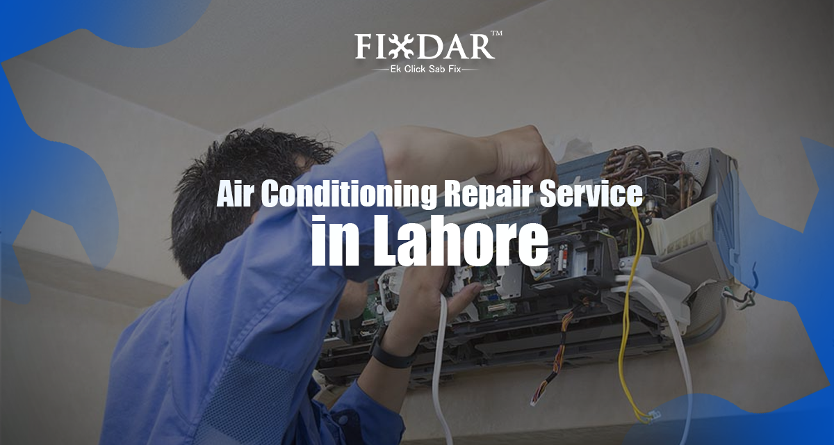 Air Conditioning Repair Service In Lahore