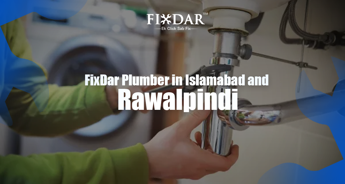 FixDar Plumber In Islamabad And Rawalpindi