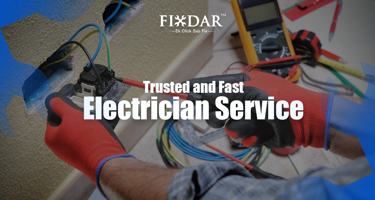 Trusted And Fast Electrician Service