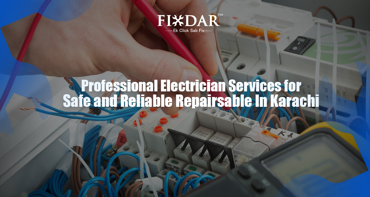 Professional Electrician Services For Safe And Reliable Repairs