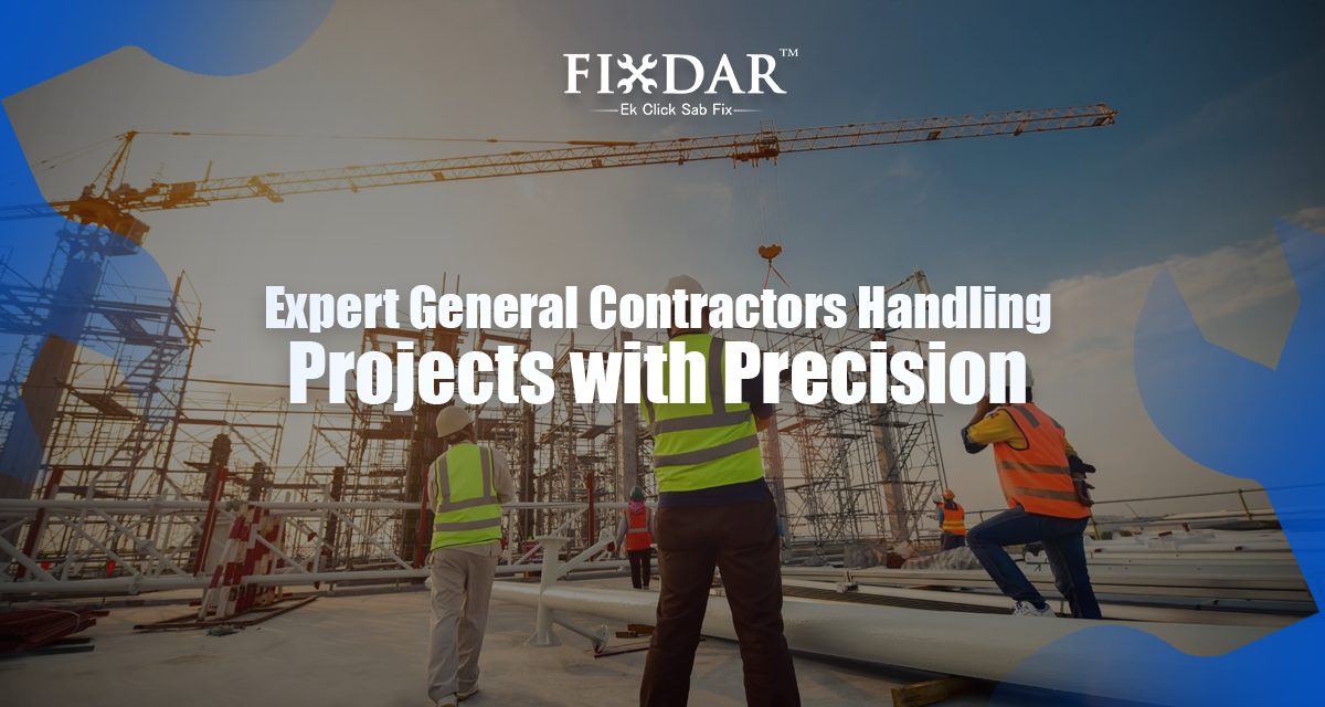 Expert General Contractors Handling Projects With Precision