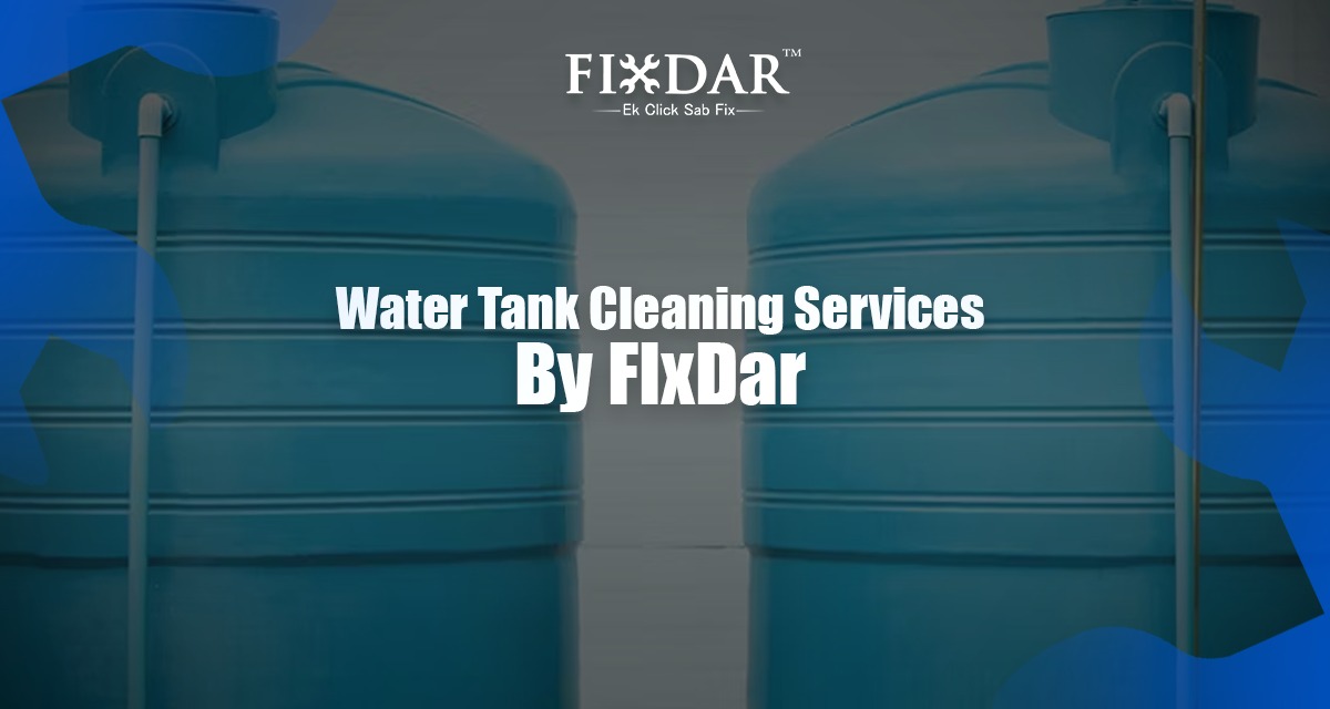 Water Tank Cleaning Services By FixDar