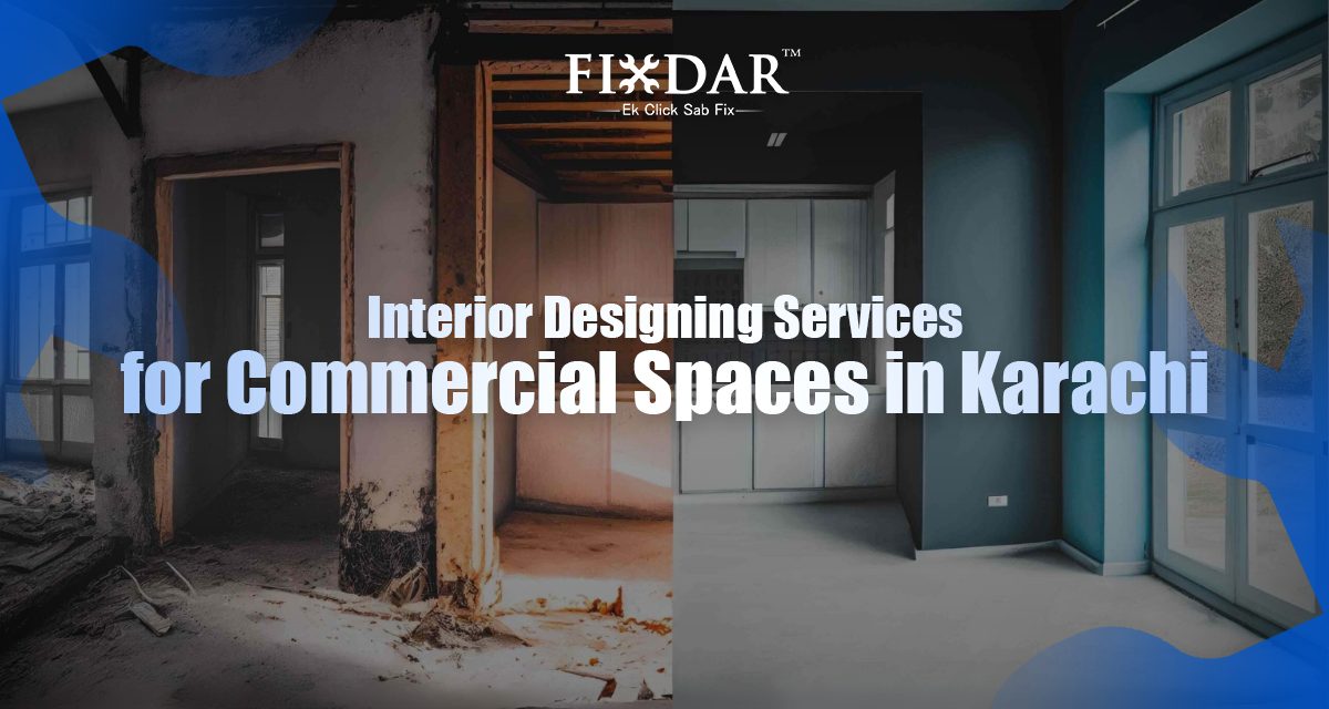 Interior Designing Services For Commercial Spaces In Karachi