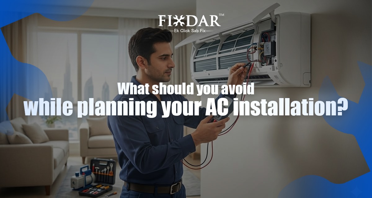 What Should You Avoid While Planning Your AC Installation?