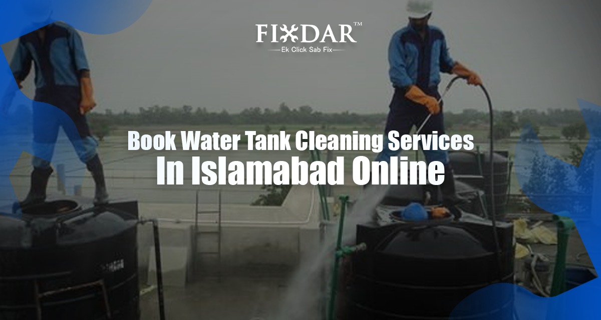 Book Water Tank Cleaning Services In Islamabad Online