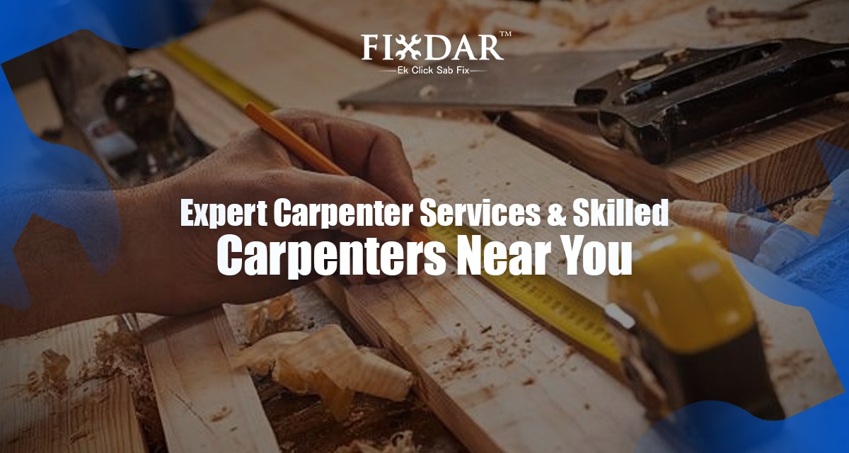Expert Carpenter Services & Skilled Carpenters Near You