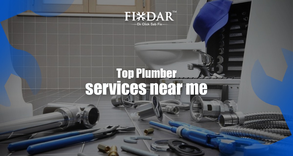 Top Plumber Services Near Me