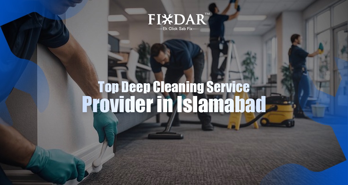 Top Deep Cleaning Service Provider In Islamabad