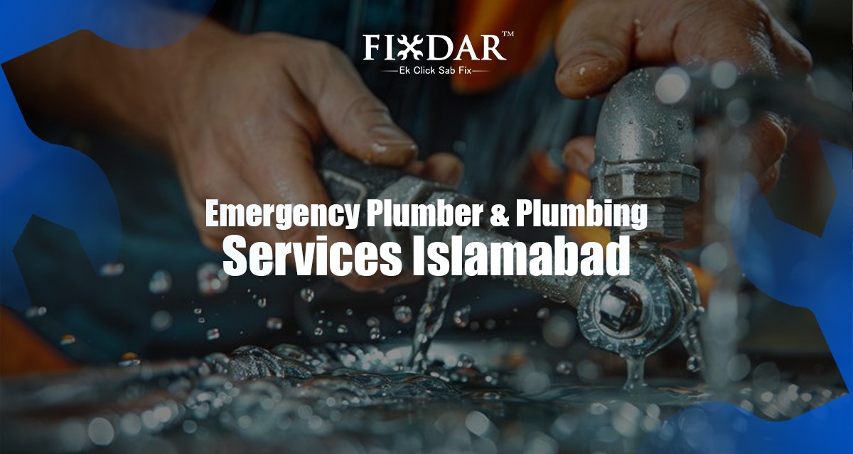 Emergency Plumber & Plumbing Services Islamabad