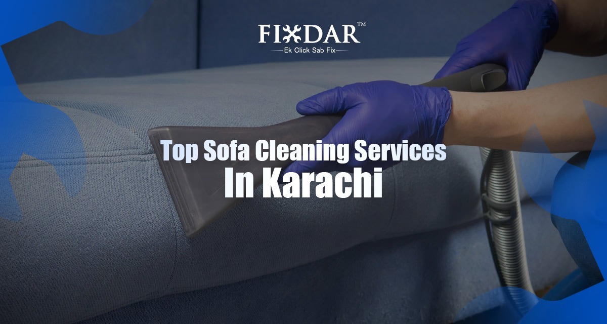 Top Sofa Cleaning Services In Karachi