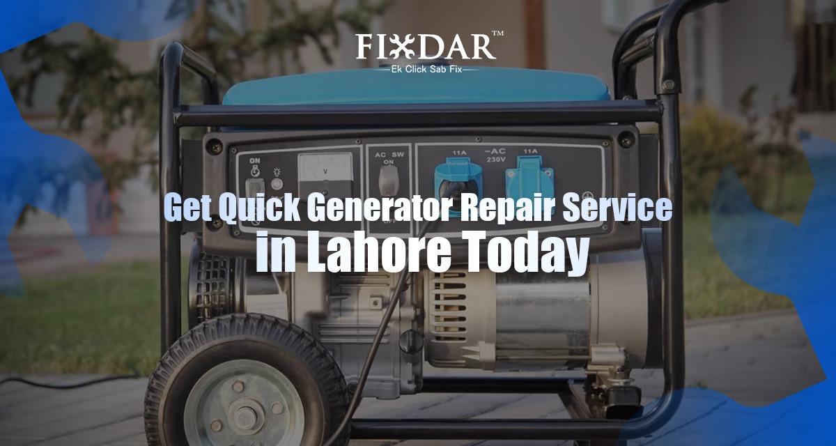 Get Quick Generator Repair Service In Lahore Today