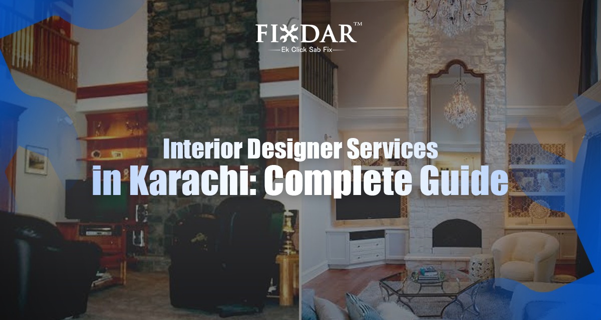 Interior Designer Services In Karachi: Complete Guide