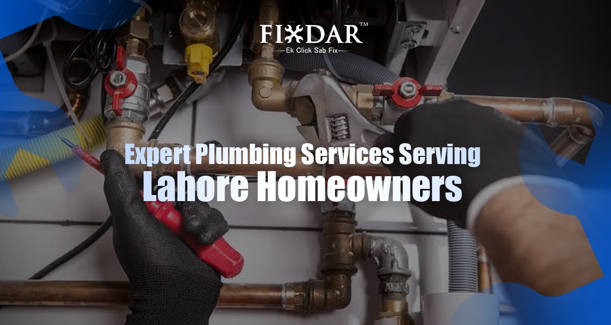 Expert Plumbing Services Serving Lahore Homeowners