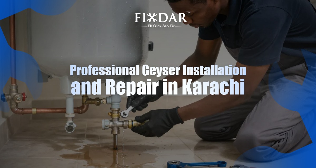 Professional Geyser Installation And Repair In Karachi
