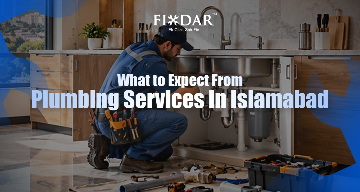 What To Expect From Plumbing Services In Islamabad?